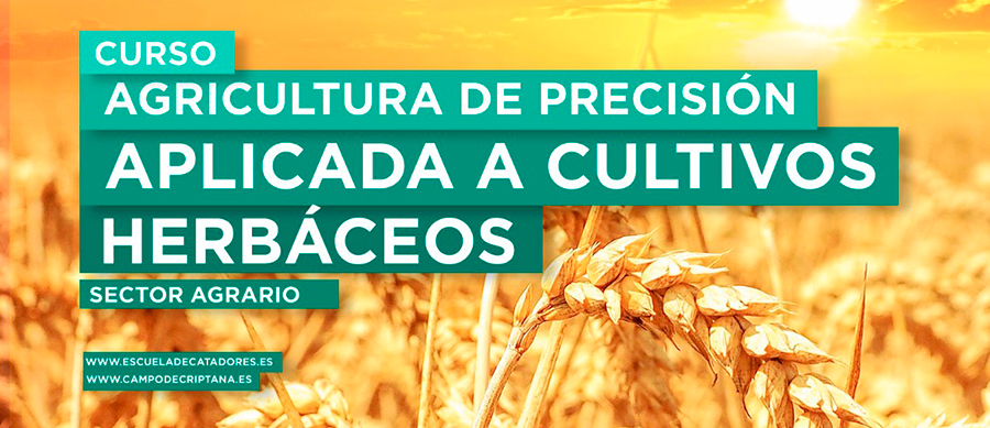 Nuevo curso de Agricultura de Precisión aplicada a cultivos herbáceos en Escuela de Catadores