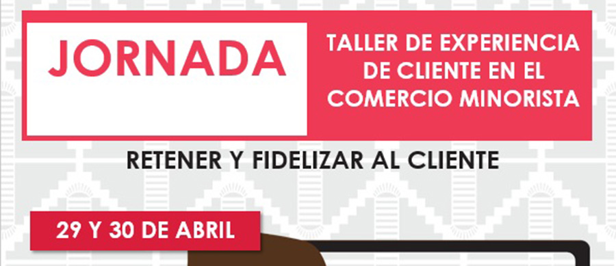 Taller de experiencia de cliente en el comercio minorista