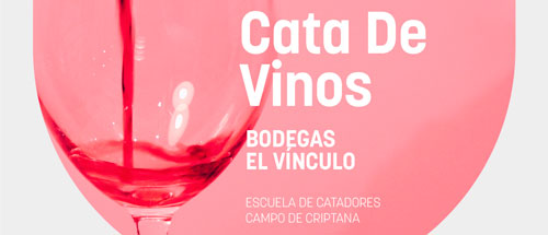 Cata de vino «Bodegas El Vínculo»